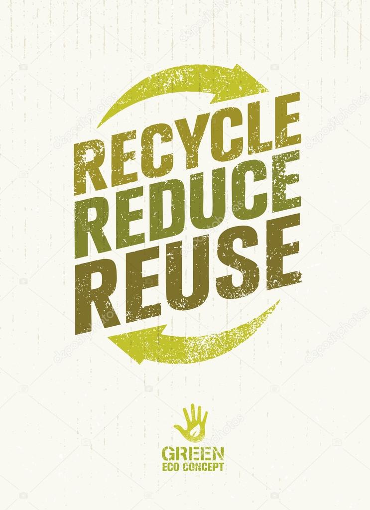 Recycle Reduce Reuse Concept
