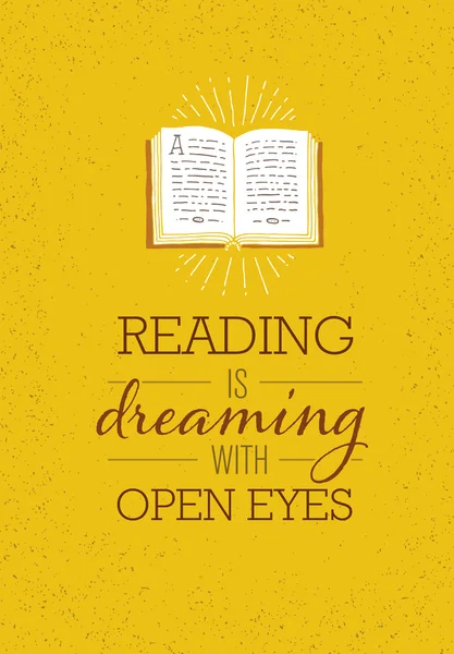 Reading Is Dreaming With Open Eyes Quote — Stock Vector