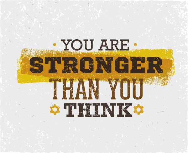 You Are Stronger Than You Think — Stock Vector