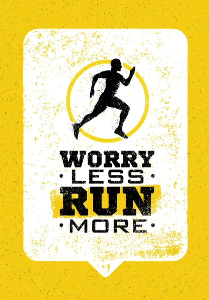 Worry Less, Run More. — Stock Vector