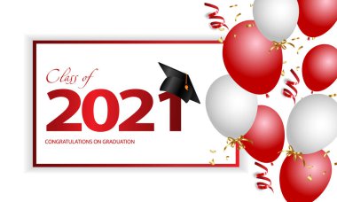 Tebrikler mezuniyet. 2021 sınıfı. Mezuniyet şapkası, konfeti ve balonlar. Kırmızılı tebrik pankartı. Eğitim Akademisi Öğrenim Okulu