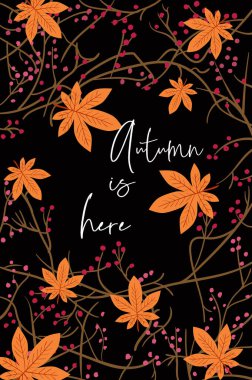 Kart, portakal yaprakları ve dallardan oluşuyordu. Sonbahar geldi.