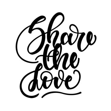 Sevgiyi paylaş. Beyaz arka planda izole edilmiş ilham verici romantik harfler. Olumlu bir alıntı. Sevgililer günü için vektör illüstrasyonu tebrik kartları, posterler, tişörtler ve çok daha fazlası..