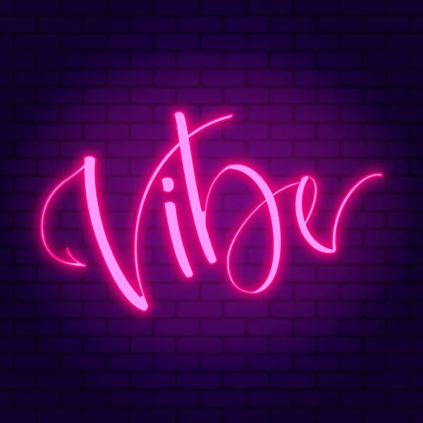 Vibe. Panneau néon sur fond de mur de briques sombres — Image vectorielle