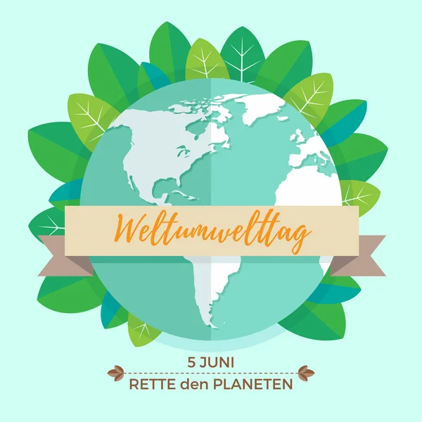 世界环境日的概念与母亲地球地球仪和绿色叶薄荷背景上。德国 Weltumwelttag，Rette den Planeten 年的铭文。矢量图 — 图库矢量图片