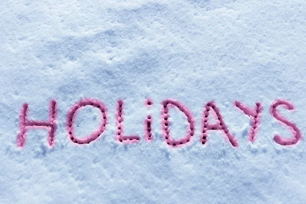 Written words Holidays on a snow field — Stock Photo, Image