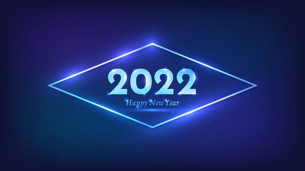 2022 Boldog Évet Neon Háttér Neon Rombusz Keret Ragyogó Hatások — Stock Vector