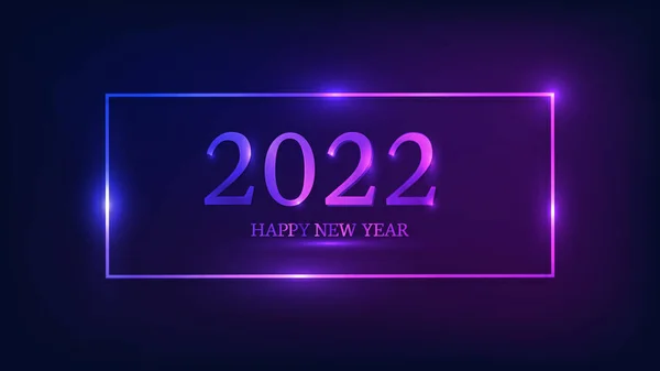 2022 Happy New Year Neon Background Neon Rectangular Frame Shining — Stock Vector