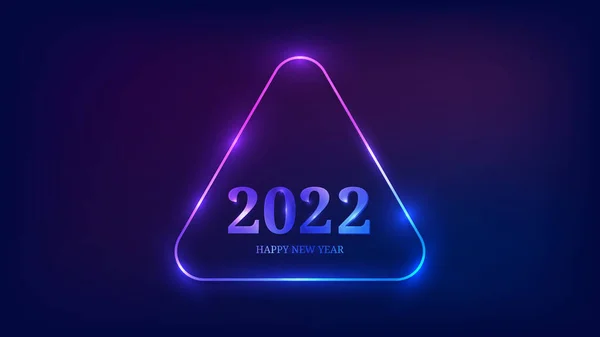2022 Boldog Évet Neon Háttér Neon Lekerekített Háromszög Keret Ragyogó — Stock Vector