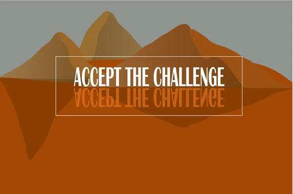 Cartel motivacional con inscripción Acepta el reto. Letras blancas sobre fondo naranja del paisaje montañoso, sombras — Vector de stock