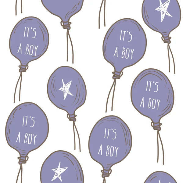 Pattern 'It's a boy' with inscription on balloon. Vector hand drawn seamless texture. Baby pattern with balloons — Vettoriale Stock