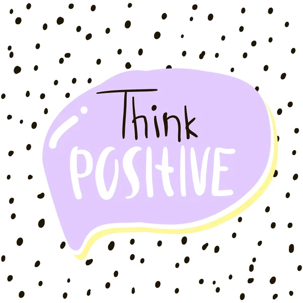 Olumlu düşün. El yazısına özgü harfler. Elle çizilmiş şekildokuları ile yaratıcı davet kartı. Modaya uygun sanat kartı. Vektör İllüstrasyonu