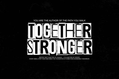 Siyah bir arkaplan üzerinde koyu beyaz blok harfleri ile birlikte daha güçlü, daha küçük metin yukarıda ve altında.