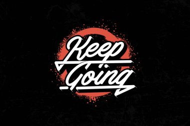 Güçlü ve ilham verici bir yazı, beyaz harflerle devam ediyor, koyu siyah arka planda canlı bir kırmızı boya sıçraması, azim ve kararlılığı simgeliyor..