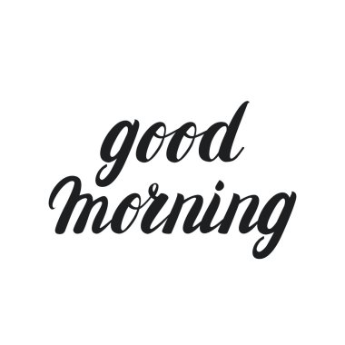 Günaydın el yazı yazılmış. Vektör çizim.