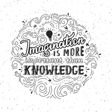 Hayal gücü bilgiden daha alıntı yazı - daha önemlidir. Vektör el çekilmiş poster
