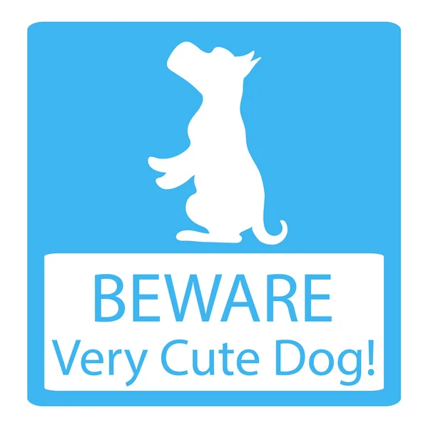 Beware Very Cute Dogs Signs. Friendly Dogs Signs. Vector Illustration on  blue background — Stock Vector
