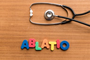 Ablatio yararlı tıbbi kelime tıbbi kelime