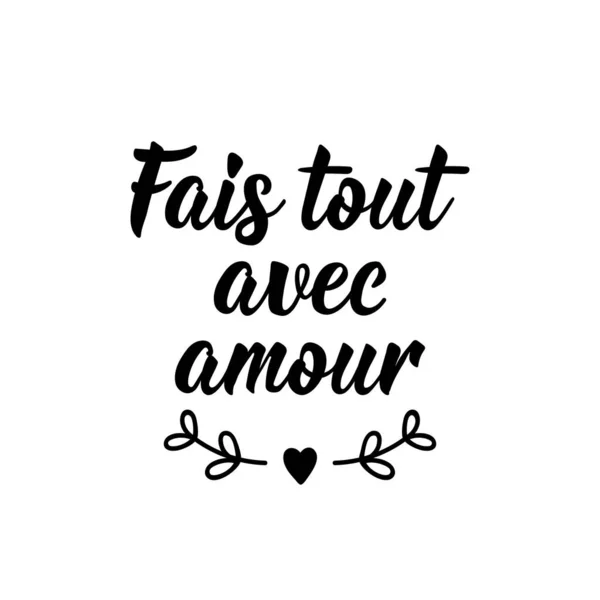 Γαλλικά Γράμματα Μετάφραση Από Γαλλικά Κάντε Πάντα Αγάπη Στοιχείο Για — Διανυσματικό Αρχείο
