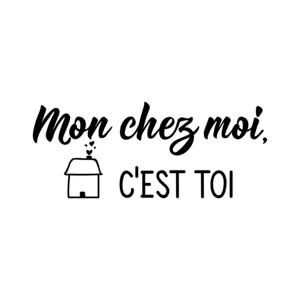 Mon Chez Moi 맞습니다 프랑스어 고향은 당신이다 전단지 포스터를 것이었죠 — 스톡 벡터