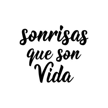 Mektup. İspanyolca 'dan tercüme edersek, gülümsemek hayattır. El ilanları, afişler ve posterler için. Modern hat sanatı