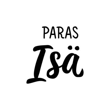 Fince çevirisi: en iyi baba. Modern vektör fırçası el yazısı. Mürekkep çizimi. Tebrik kartları, posterler, tişörtler, afişler için mükemmel bir tasarım..