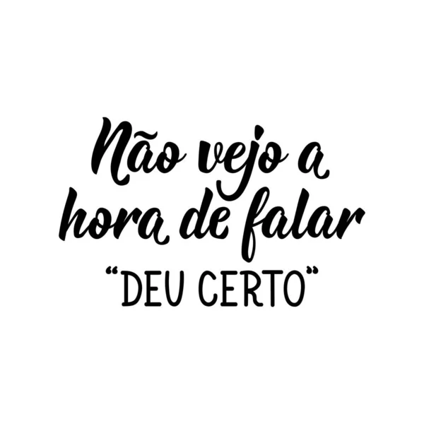 Brazylijskie Litery Tłumaczenie Portugalskiego Nie Mogę Się Doczekać Aby Powiedzieć — Wektor stockowy