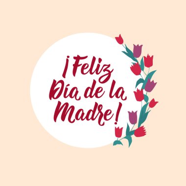 Feliz Dia de la Madre. Mektup. İspanyolcadan çeviri - Anneler Günün kutlu olsun. El ilanları, afişler ve posterler için. Modern hat sanatı