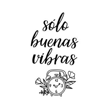 Mektup. İspanyolca 'dan tercüme edersek, sadece iyi titreşimler. El ilanları, afişler ve posterler için. Modern hat sanatı