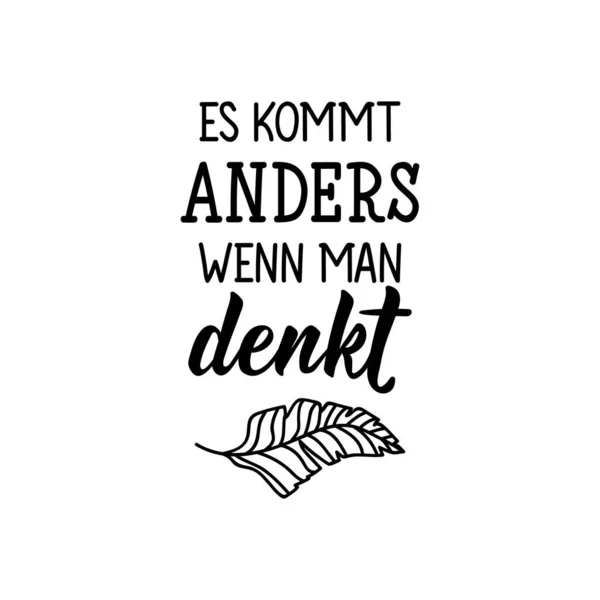 コムマント アンダースは男だった ドイツ語からの翻訳 それはあなたが考えるとき異なることがわかります 現代のベクトルブラシ書道 インクイラスト グリーティングカード ポスター Tシャツに最適なデザイン — ストックベクタ