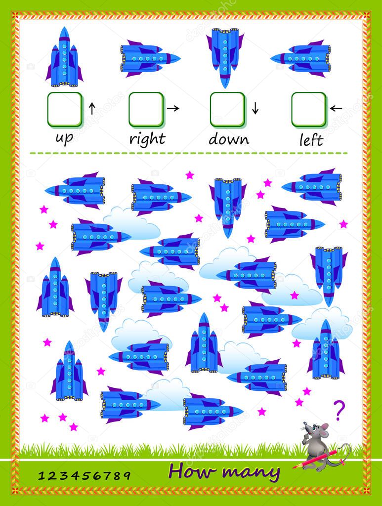 Mathematical education for children. Count quantity of rockets moving in each direction and write numbers. Developing kids counting skills. Logic puzzle game for school textbook. Play online.