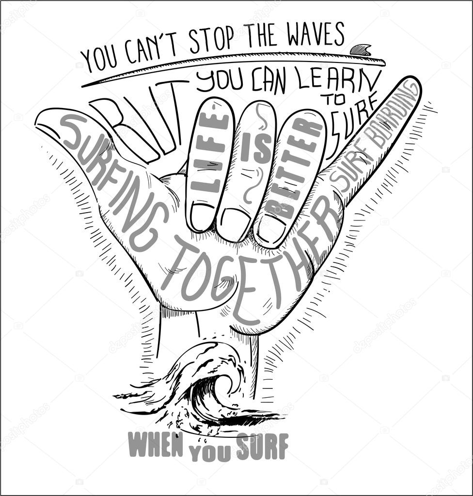 You Cant Stop The Waves But You Can Learn To Surf Vector Image By C Swsctn80 Hotmail Com Vector Stock