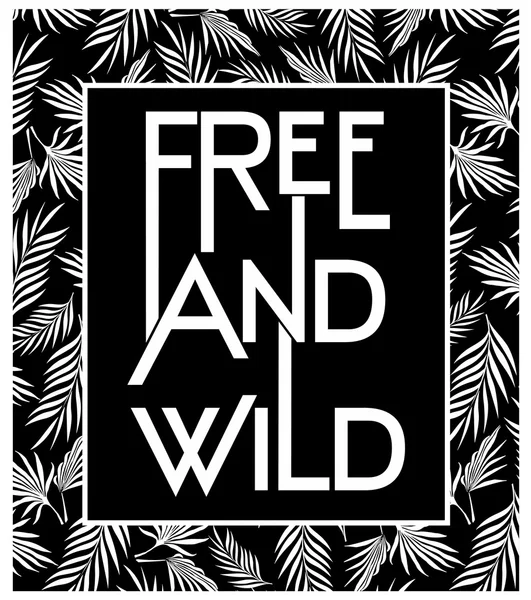 "frei und wild "T-Shirt Typografie Grafik — Stockvektor