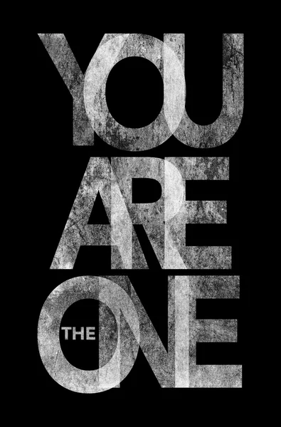 Slogan you are the one for t-shirt — Stock Photo, Image