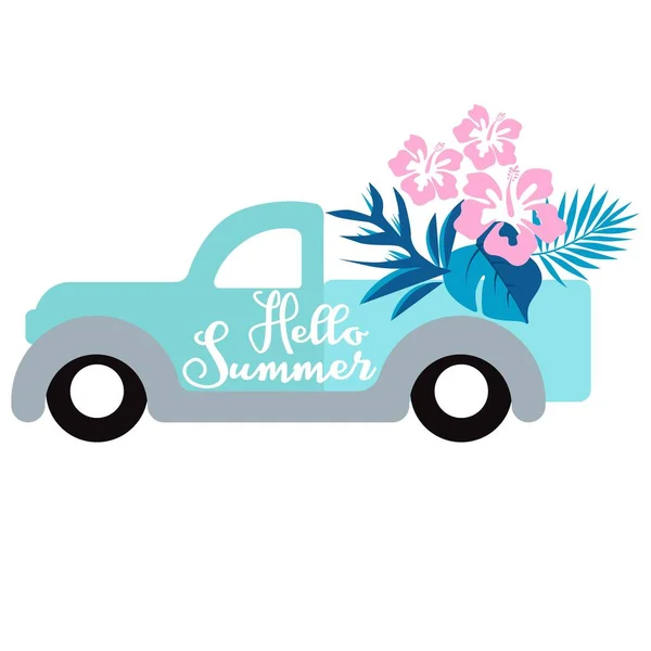 Olá Summer Truck Com Flores Exóticas Ilustração Vetorial — Vetor de Stock