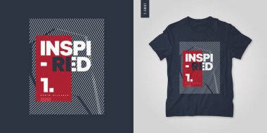 Inspired. T-shirt vector design, poster, print, template clipart