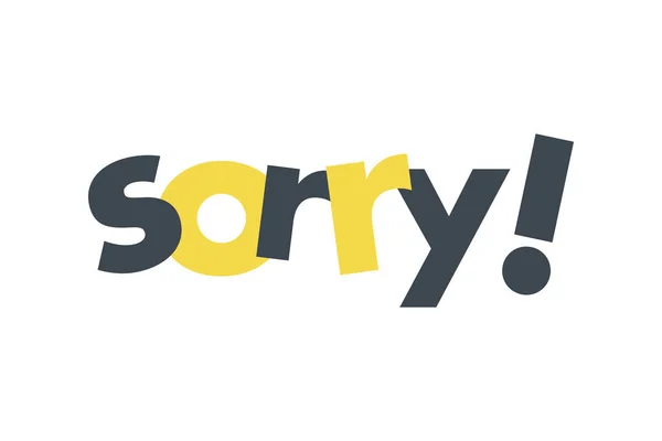 Modernes Verspieltes Lebendiges Grafisches Design Eines Wortes Sorry Gelben Und — Stockvektor