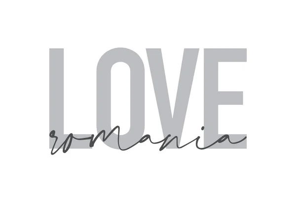 Современный Простой Минимальный Типографический Дизайн Фразы Love Romania Тонах Серого — стоковый вектор
