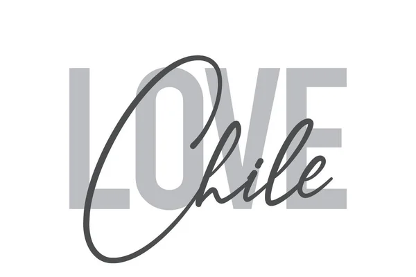 Design Tipográfico Moderno Simples Mínimo Ditado Love Chile Tons Cor — Vetor de Stock