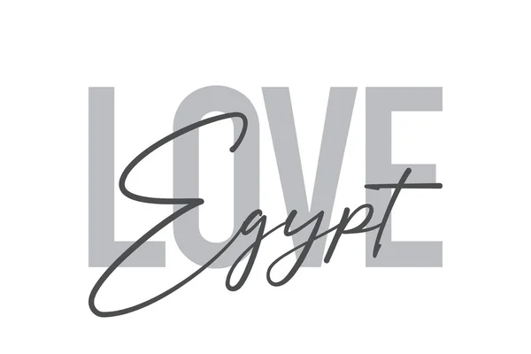 Design Tipográfico Moderno Simples Mínimo Ditado Love Egypt Tons Cor — Vetor de Stock