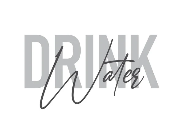 简约的 饮水声 灰色字体设计 采用手写体字体的酷 时尚和有趣的图形矢量艺术 — 图库矢量图片