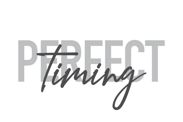 Conception Typographique Moderne Simple Minimale Dicton Perfect Timing Dans Des — Image vectorielle