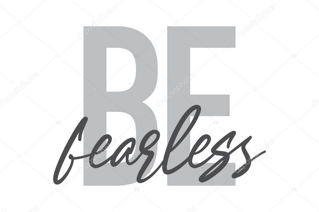 Modern, simple, minimal typographic design of a saying 