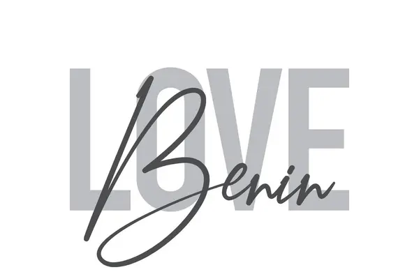 Современный Простой Минимальный Типографический Дизайн Фразы Love Benin Тонах Серого — стоковый вектор
