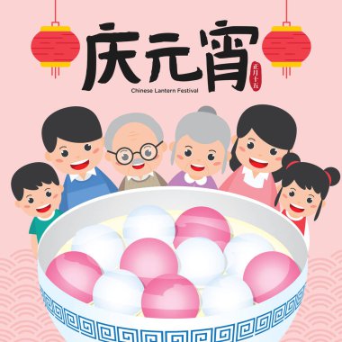 Çin Fener Festivali, Yuan Xiao Jie, Çin Geleneksel Festivali vektör çizimi. Mutlu ailenle Tang Yuan 'ın tadını çıkar. (Tercümesi: Çin Fener Festivali)