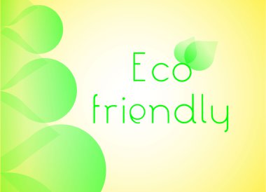 Eko Dostu kavramı arka plan