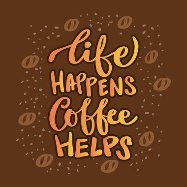 Download Coffee Helps Premium Vector Download For Commercial Use Format Eps Cdr Ai Svg Vector Illustration Graphic Art Design Yellowimages Mockups