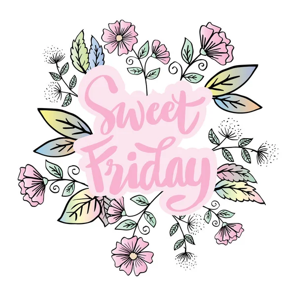 Sweet Friday Hand Lettering Handmade Brush Calligraphy Vector Illustration — Stock Vector