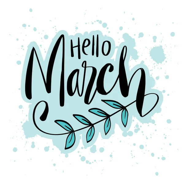 Hello March Hand Drawn Lettering Greeting Card — Stock Vector