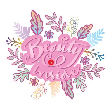 Güzellik el yazısı gibidir. Motivasyon alıntısı.